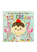 I Like You More Than Ice Cream Finger Puppet Board Book