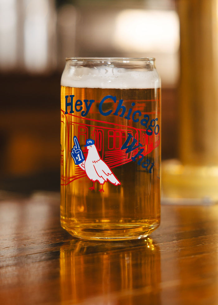 Hey Chicago Can Glass