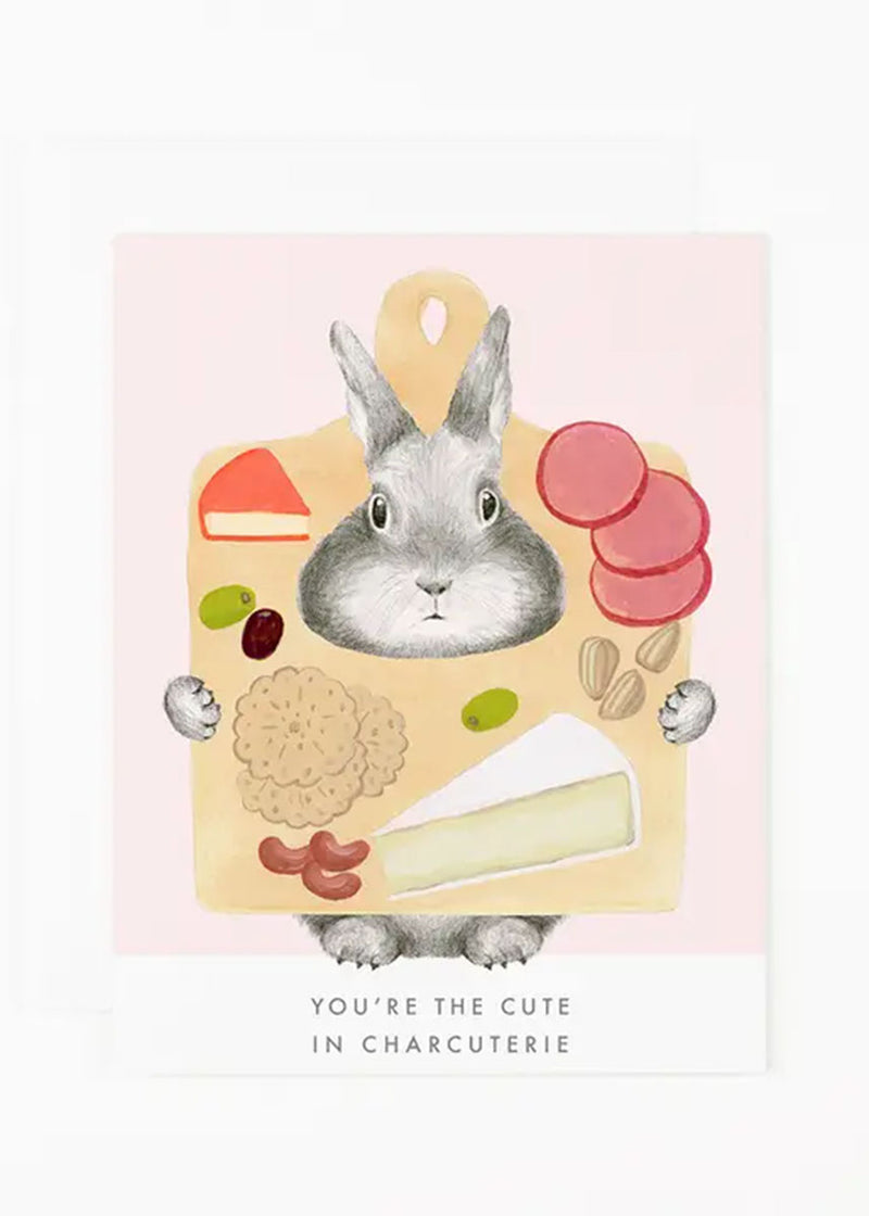 You're The Cute In Charcuterie Card