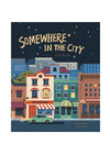 Somewhere In The City Book