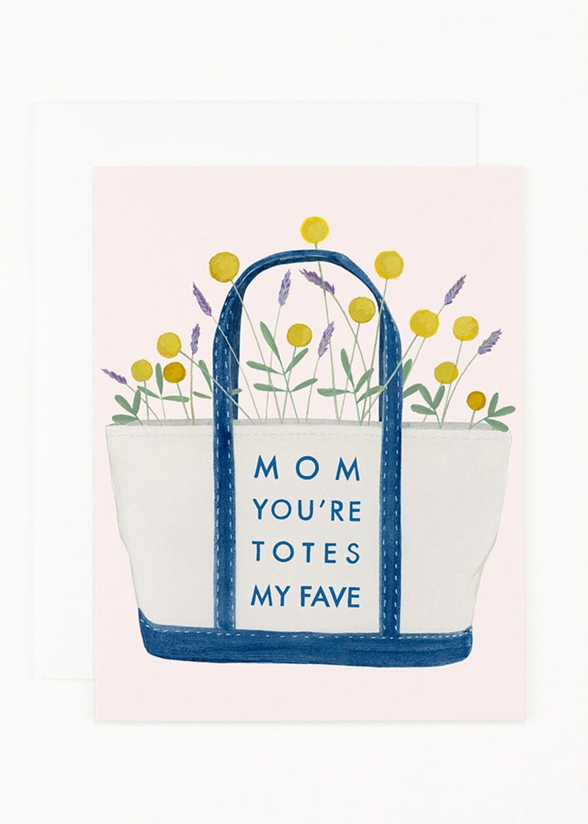 Totes My Fave Mom Card