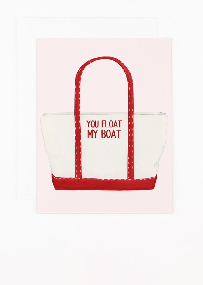 You Float My Boat Card