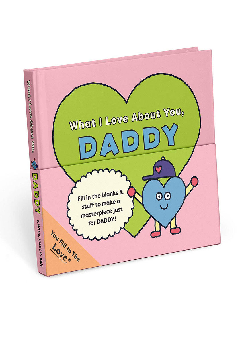 What I Love About You Daddy Book