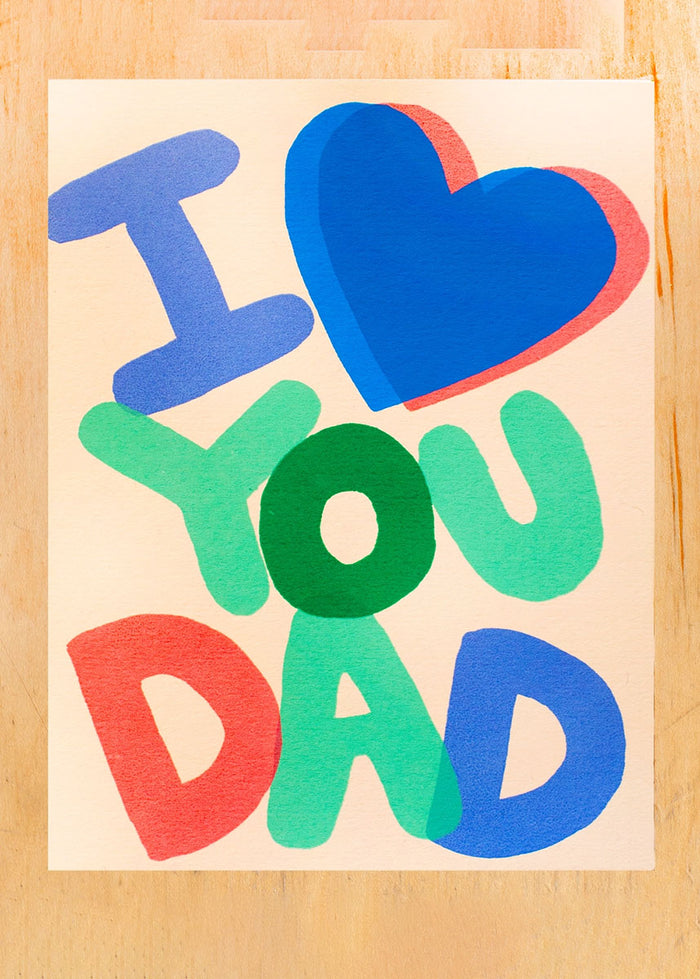 I Heart You Dad Card