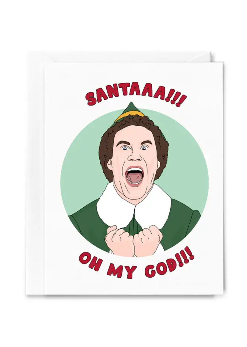 Santaaa! Oh My God! Christmas Card