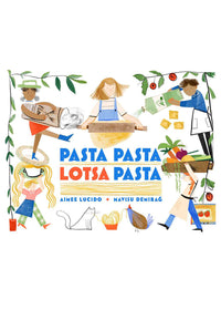 Pasta Pasta Lotsa Pasta Book