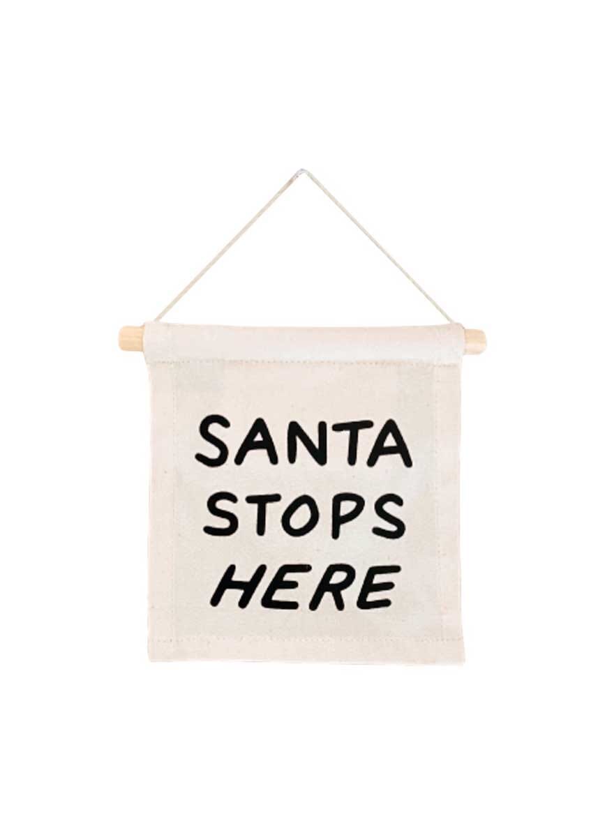 Santa Stops Here Hang Sign
