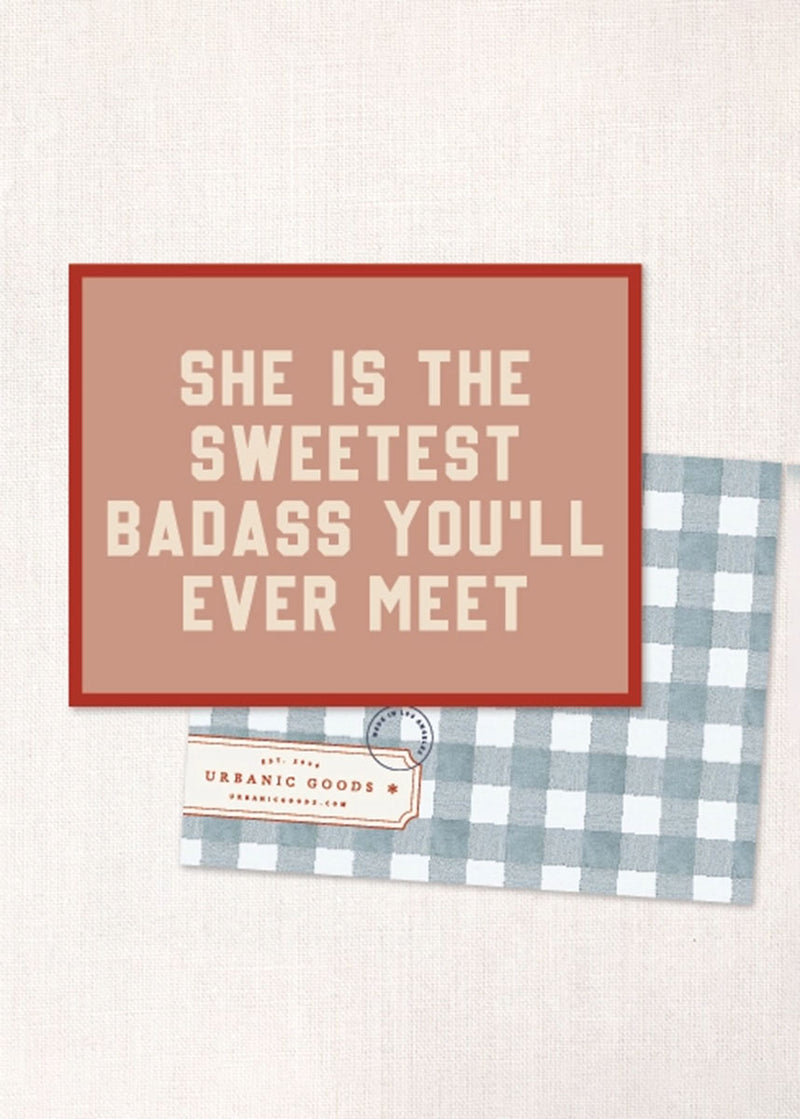 Sweetest Badass Card