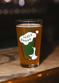 Let Loose Silly Goose Pint Glass