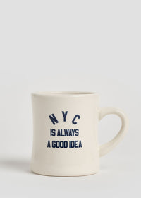 NYC Is Always A Good Idea Diner Mug