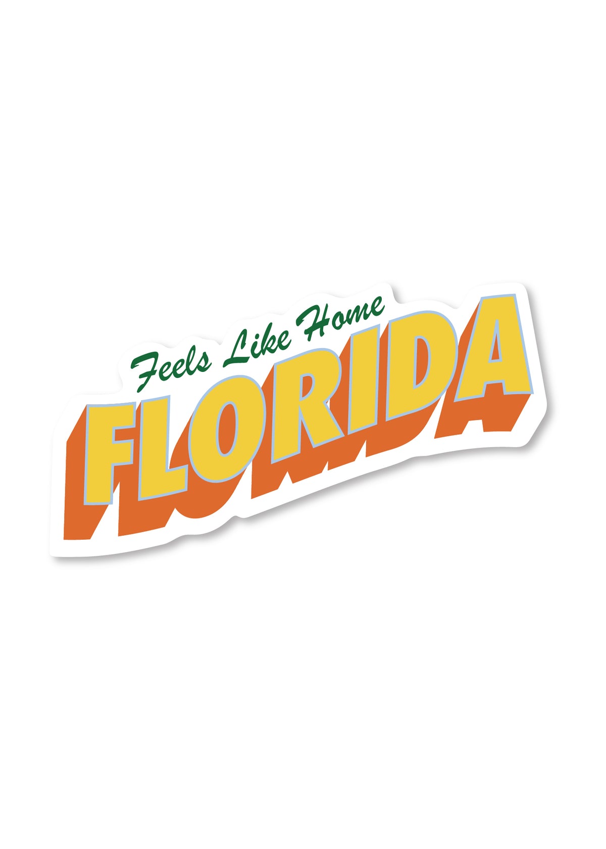 Feels Like Home Sticker - Florida