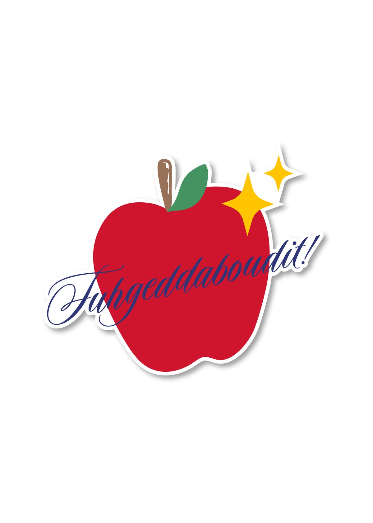 Fuggedaboutit Apple Sticker
