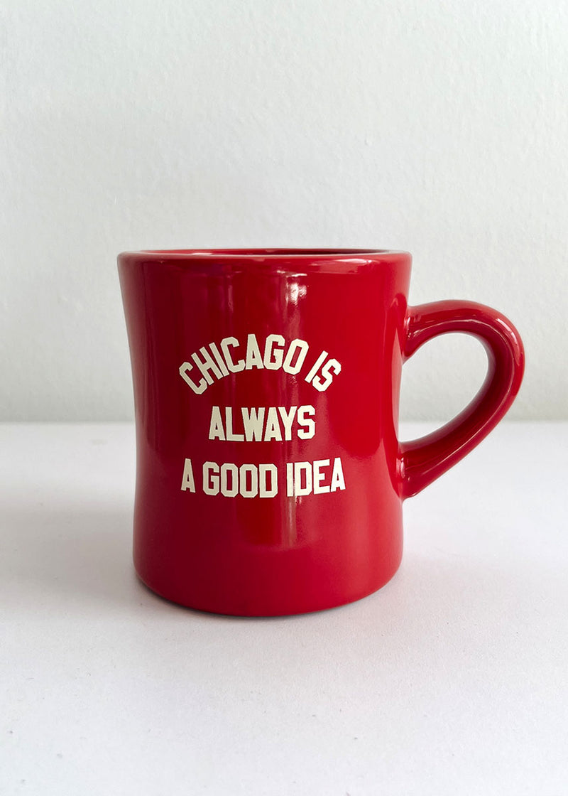 Chicago is Always a Good Idea Diner Mug - Crimson