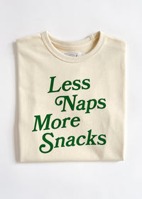 Less Naps More Snacks Oversized Tee