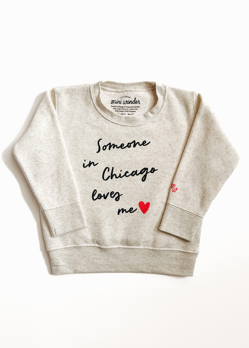 Someone In Chicago Loves Me Toddler Sweatshirt