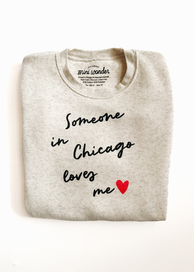 Someone In Chicago Loves Me Toddler Sweatshirt