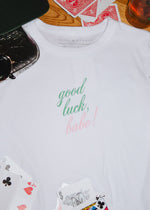 Good Luck, Babe! Baby Tee