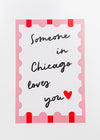 Someone In Chicago Loves Me Postcard