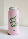 Good Luck, Babe Tall Can Cooler