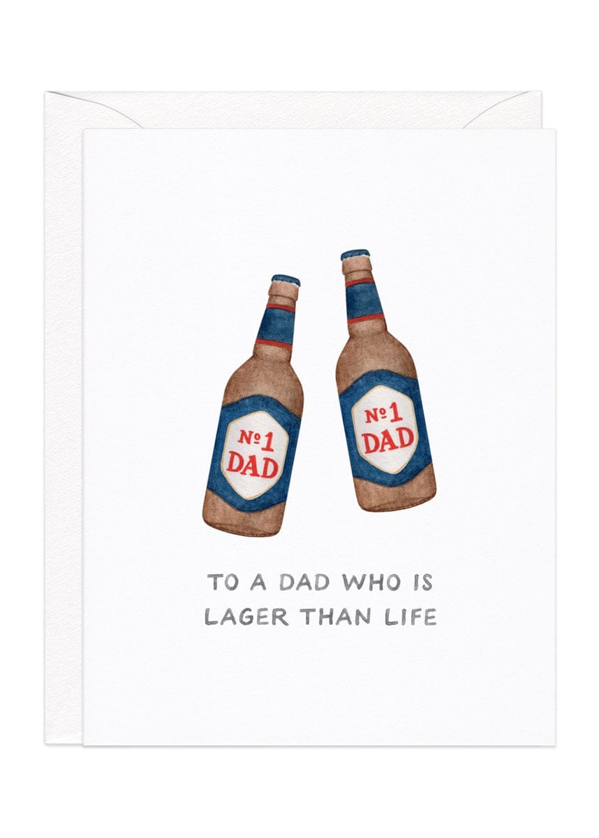 Lager Than Life Father's Day Card