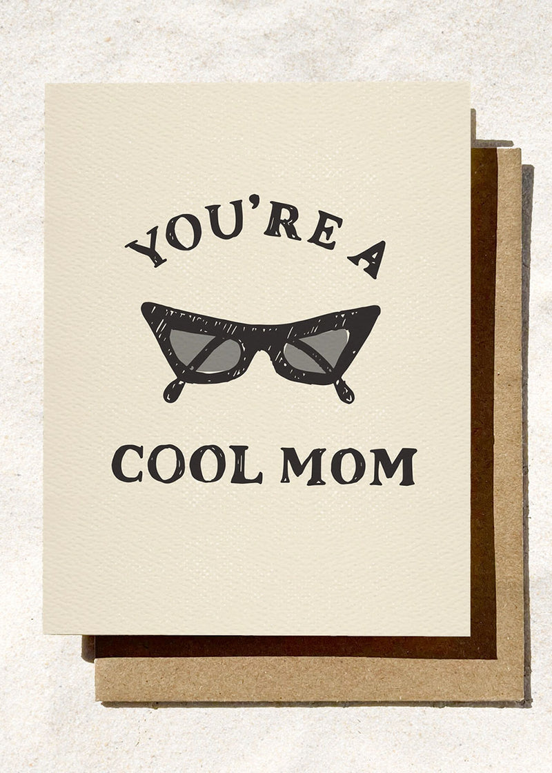 You're A Cool Mom Mother's Day Card
