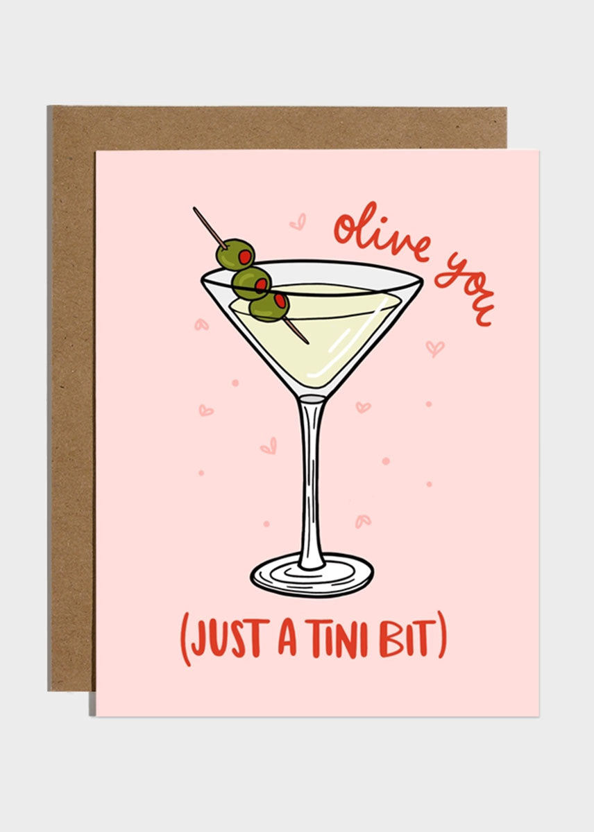 Olive You Just A Tini Bit Love Card