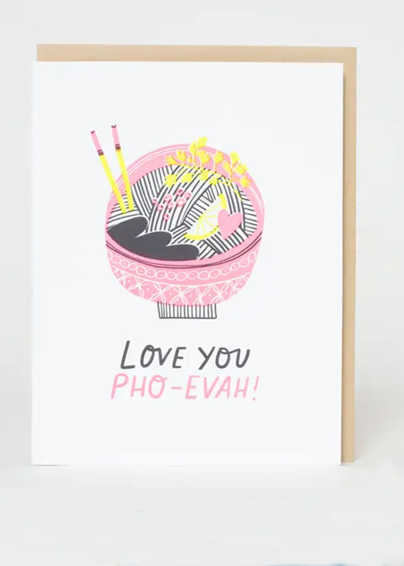 Love You Pho-Eva Card