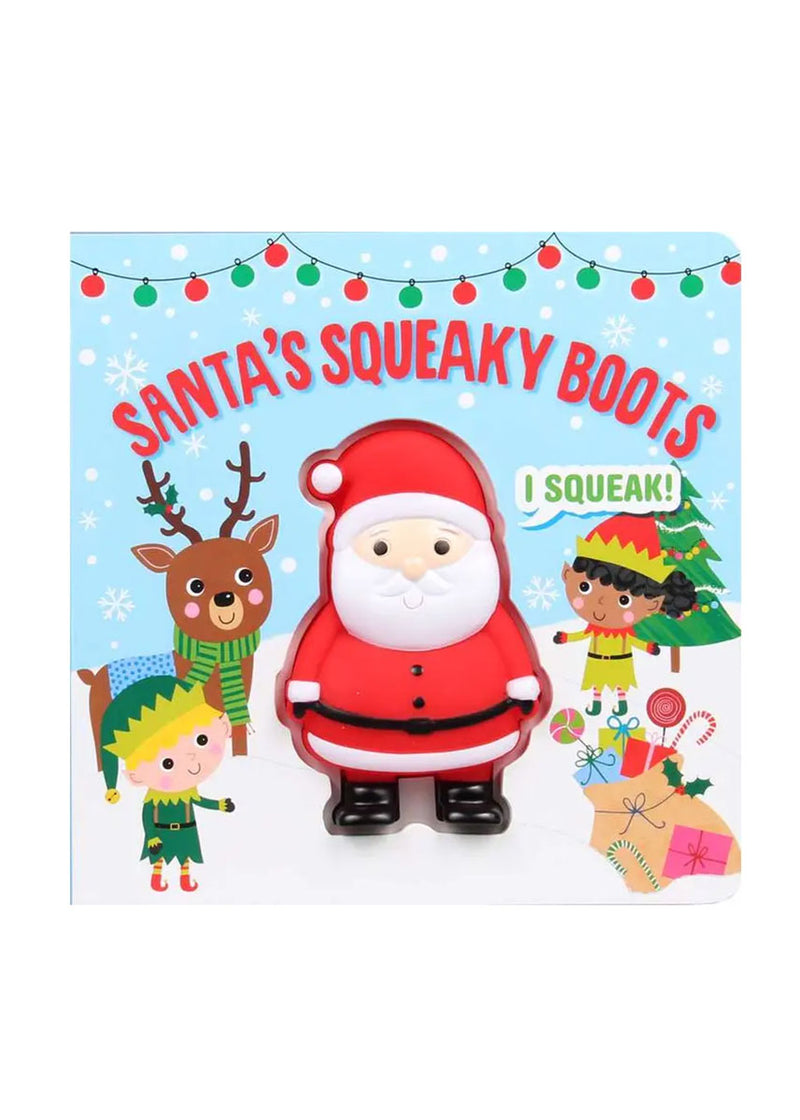 Santa's Squeaky Boots: Squeeze & Squeak Book