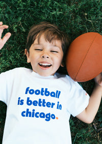 Football Is Better In Chicago Toddler Tee