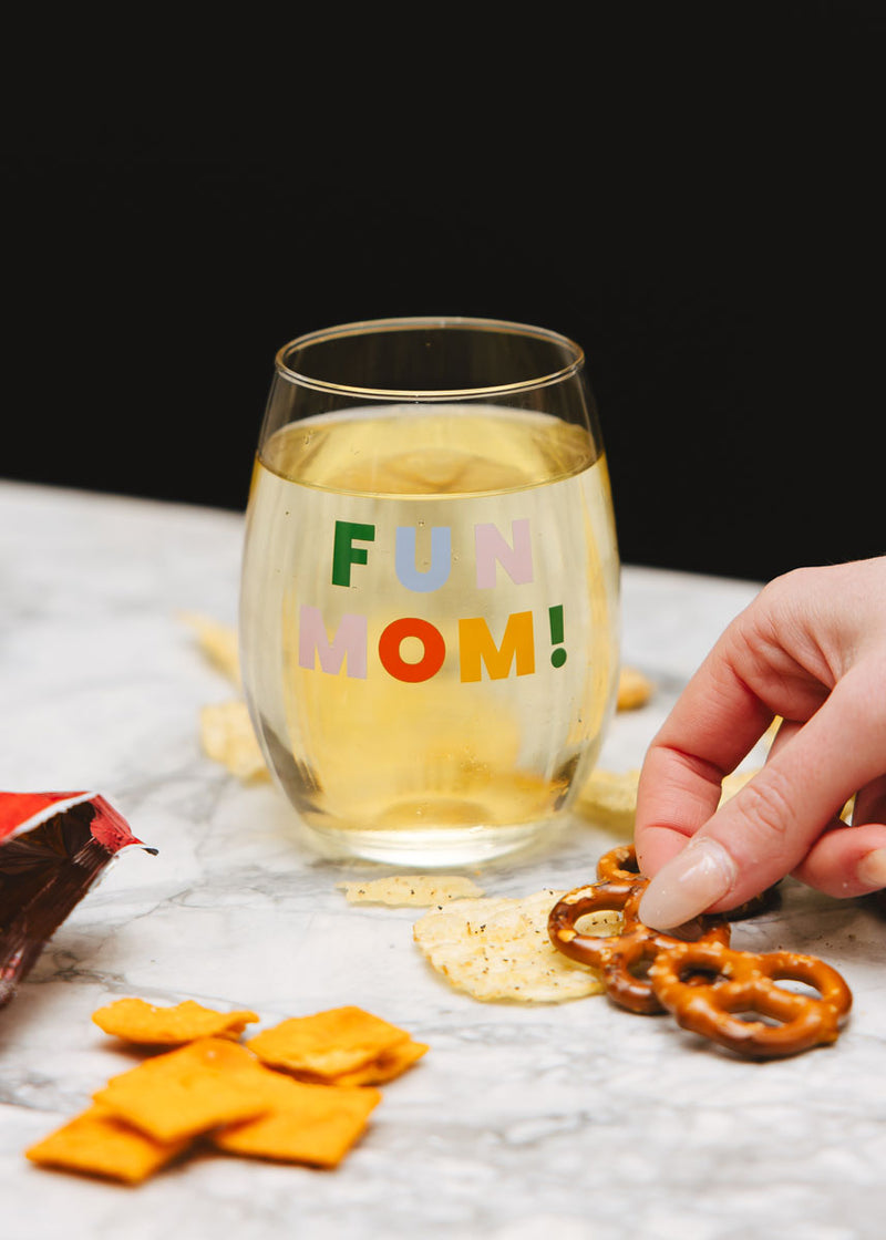 Fun Mom! Wine Glass