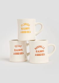 Texas Is Always A Good Idea Diner Mug
