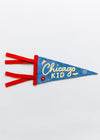 Chicago Kid Pennant