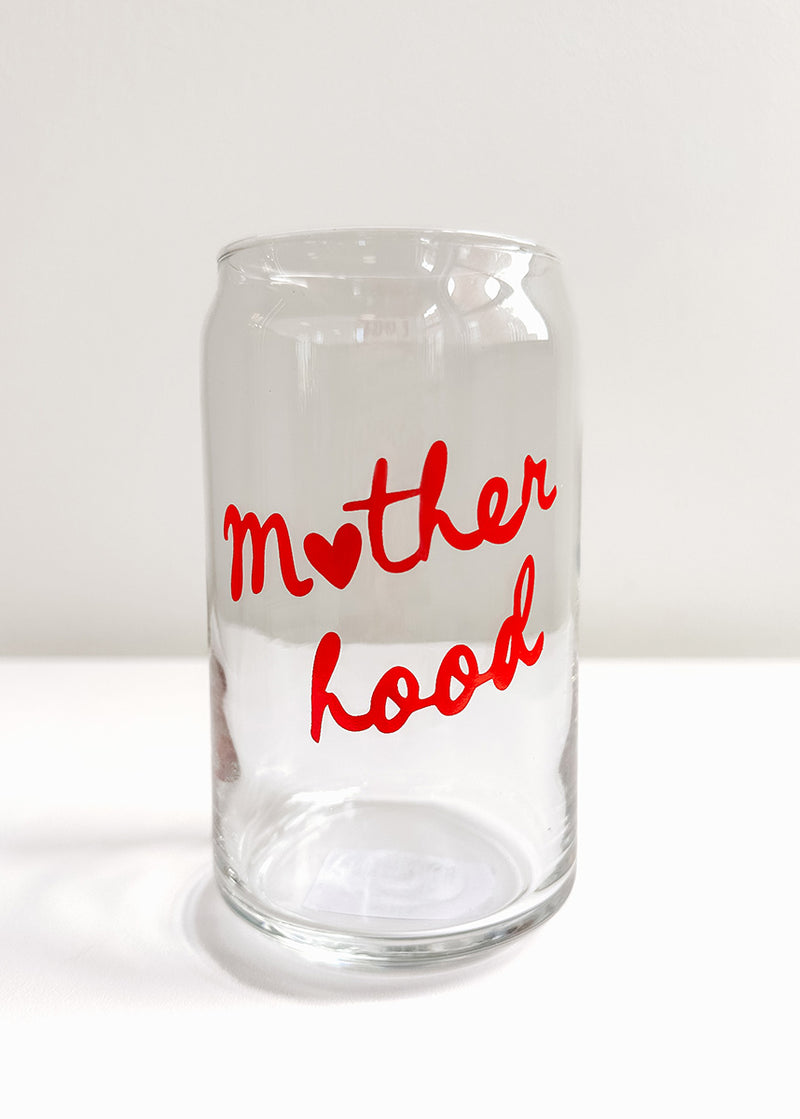 Motherhood Can Glass