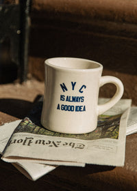 NYC Is Always A Good Idea Diner Mug