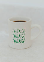 On Duty! Coffee Cup
