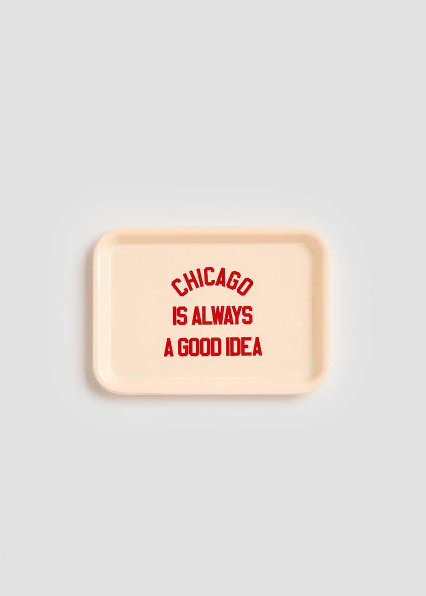 Chicago Is Always A Good Idea Trinket Tray