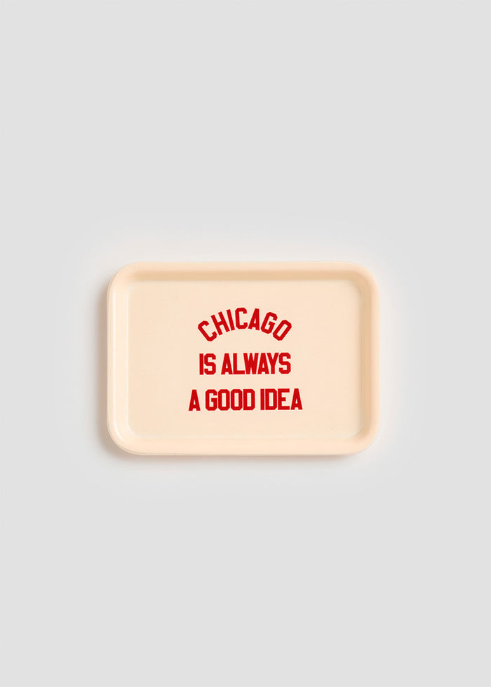 Chicago Is Always A Good Idea Trinket Tray