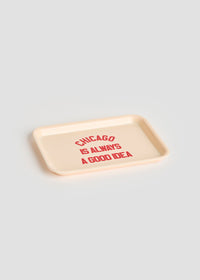 Chicago Is Always A Good Idea Trinket Tray