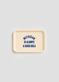 Michigan Is Always A Good Idea Trinket Tray