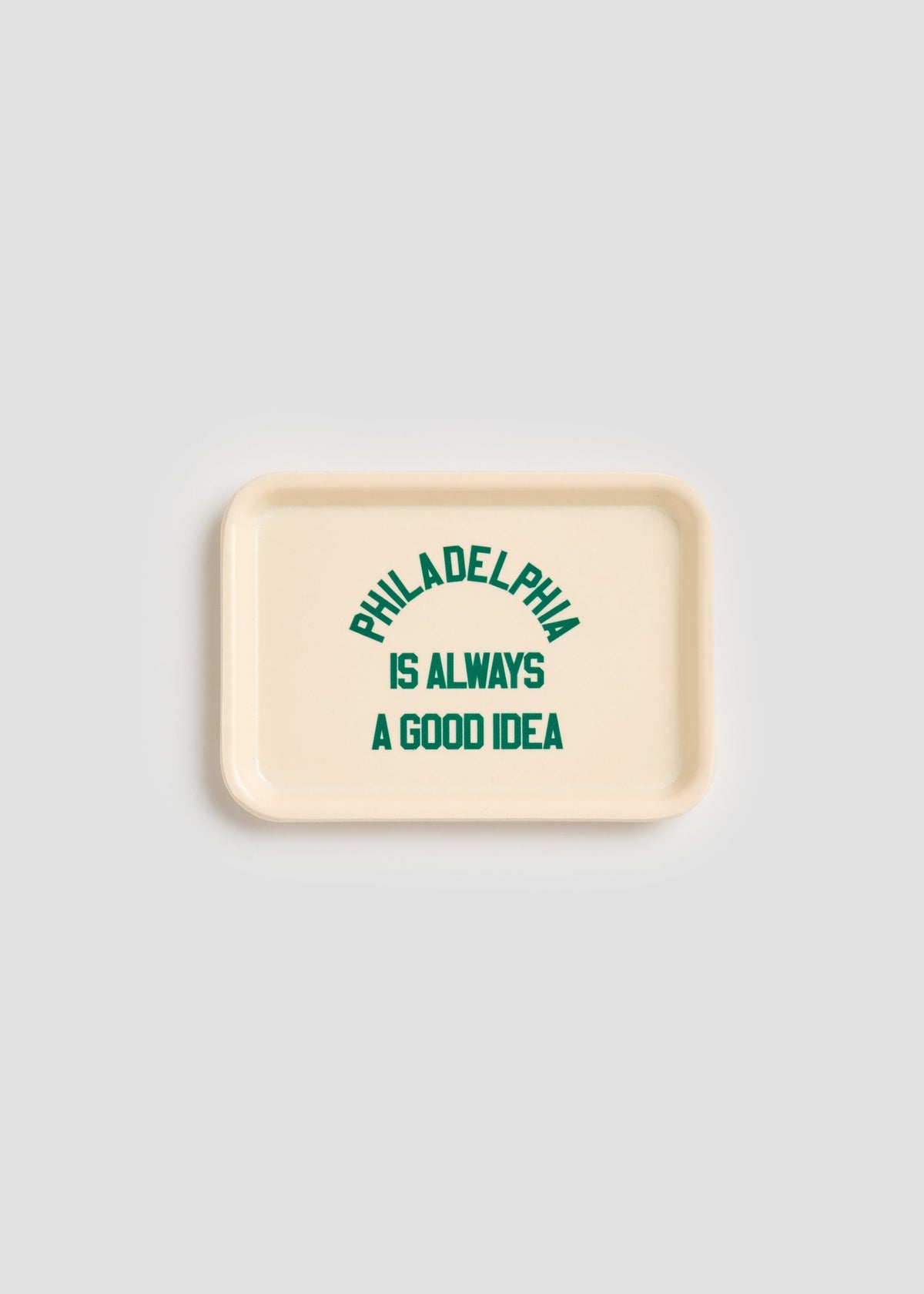 Philadelphia Is Always A Good Idea Trinket Tray