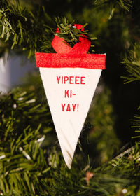 Mini Pennant Ornament - Yippee Ki-Yay