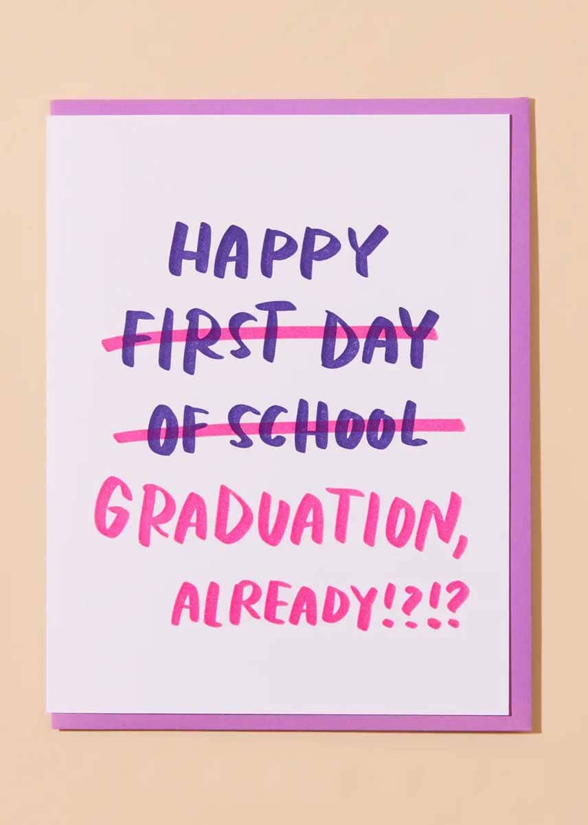 Graduation Already Card